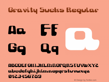 Gravity Sucks Regular 3.0 - 8/01/99 Font Sample