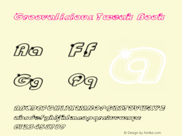 Groovalicious Tweak Book Version Macromedia Fontograp Font Sample