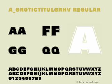 a_GroticTitulGrHv Regular 01.03 Font Sample