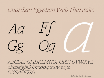 Guardian Egyptian Web Thin Italic Version 001.002 2009 Font Sample