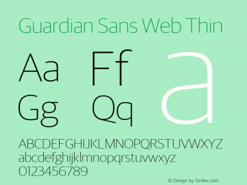 Guardian Sans Web Thin Version 001.002 2009 Font Sample