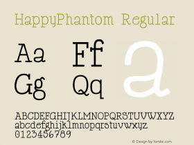 HappyPhantom Regular Version 2.00 March 26, 2010 Font Sample