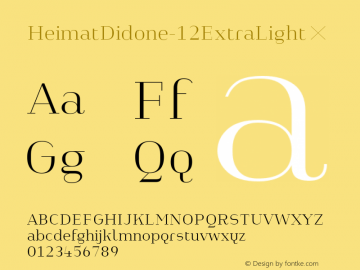 HeimatDidone-12ExtraLight ☞ Version 1.000;PS 001.000;hotconv 1.0.70;makeotf.lib2.5.58329;com.myfonts.easy.atlas-font-foundry.heimat-didone.12-extra-light.wfkit2.version.4k6t Font Sample