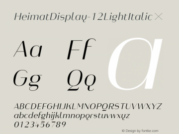 HeimatDisplay-12LightItalic ☞ Version 1.000;PS 001.000;hotconv 1.0.70;makeotf.lib2.5.58329;com.myfonts.easy.atlas-font-foundry.heimat-display.12-light-italic.wfkit2.version.4nz1 Font Sample