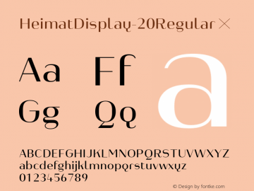 HeimatDisplay-20Regular ☞ Version 1.000;PS 001.000;hotconv 1.0.70;makeotf.lib2.5.58329;com.myfonts.easy.atlas-font-foundry.heimat-display.20-regular.wfkit2.version.4ny8 Font Sample