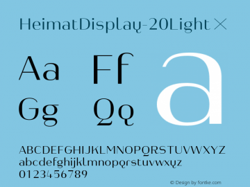 HeimatDisplay-20Light ☞ Version 1.000;PS 001.000;hotconv 1.0.70;makeotf.lib2.5.58329;com.myfonts.easy.atlas-font-foundry.heimat-display.20-light.wfkit2.version.4ny6图片样张