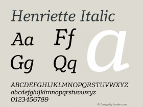 Henriette Italic Version 1.004;PS 001.004;hotconv 1.0.56;makeotf.lib2.0.21325 Font Sample