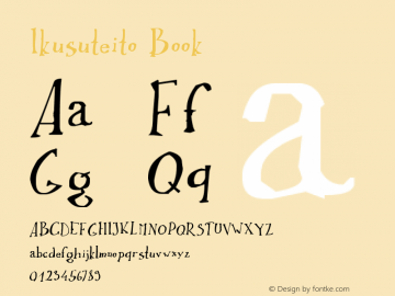 Ikusuteito Book Version 1.00 April 20, 2008, Font Sample