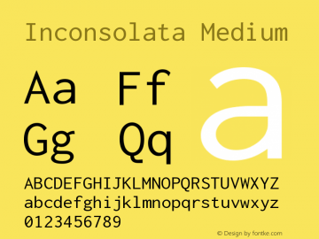 Inconsolata Medium Version 001.009 Font Sample