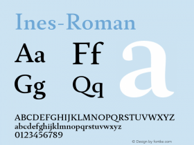 Ines-Roman ☞ Version 1.000;PS 003.000;hotconv 1.0.70;makeotf.lib2.5.58329;com.myfonts.easy.dstype.ines.roman.wfkit2.version.4mPv图片样张