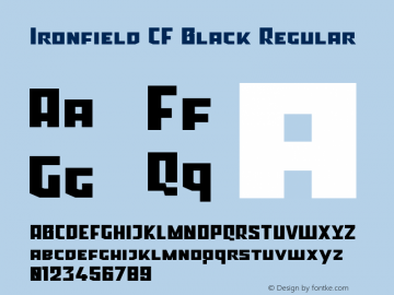 Ironfield CF Black Regular Version 1.000;PS 001.000;hotconv 1.0.70;makeotf.lib2.5.58329图片样张