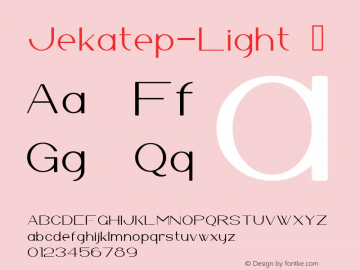 Jekatep-Light ☞ ActiveSphere : 001.000 : 5.22.2008;com.myfonts.activesphere.jekatep.light.wfkit2.35wH图片样张