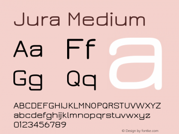 Jura Medium Version 2.5 Font Sample
