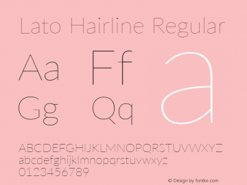 Lato Hairline Regular Version 2.010; 2014-09-01; http://www.latofonts.com/ Font Sample