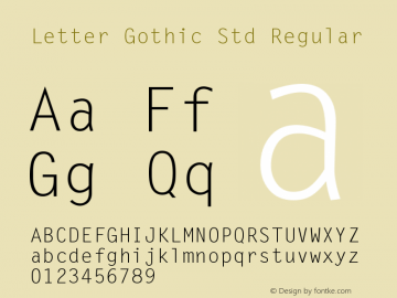 Letter Gothic Std Regular Version 2.031;PS 2.000;hotconv 1.0.57;makeotf.lib2.0.21895 Font Sample