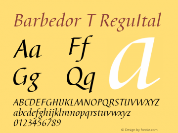 Barbedor T ReguItal Version 001.005 Font Sample