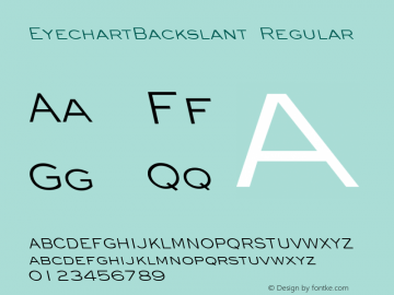 EyechartBackslant Regular The IMSI MasterFonts Collection, tm 1995, 1996 IMSI (International Microcomputer Software Inc.) Font Sample