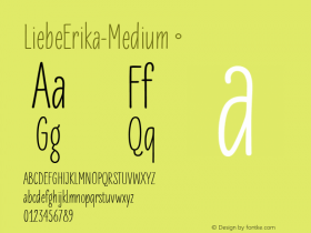 LiebeErika-Medium ☞ Version 2.001;PS 002.001;hotconv 1.0.70;makeotf.lib2.5.58329;com.myfonts.easy.liebe-fonts.liebe-erika.medium.wfkit2.version.4bSa图片样张