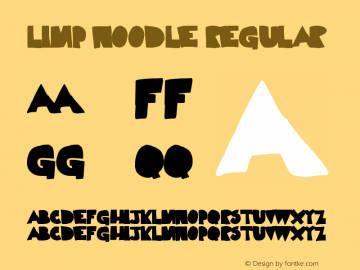 Limp Noodle Regular Version 1.00 January 24, 2006, initial release Font Sample