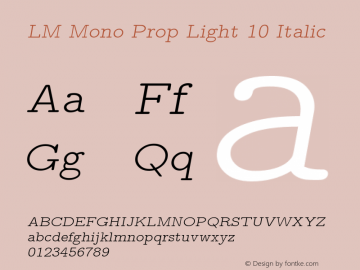 LM Mono Prop Light 10 Italic Version 1.106;PS 1.106;hotconv 1.0.49;makeotf.lib2.0.14853图片样张