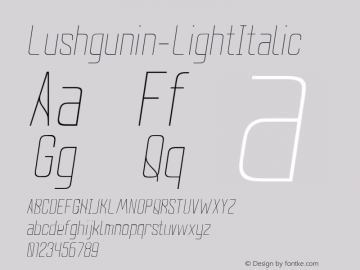 Lushgunin-LightItalic ☞ Light Italic;com.myfonts.akaki-razmadze.lushgunin.light-italic.wfkit2.3Ffq图片样张