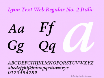 Lyon Text Web Regular No. 2 Italic Version 001.002 2009 Font Sample