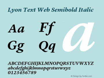 Lyon Text Web Semibold Italic Version 001.002 2009 Font Sample