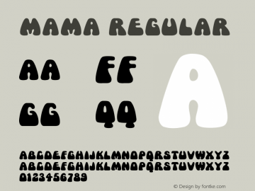 Mama Regular Version Altsys Fontographer Font Sample
