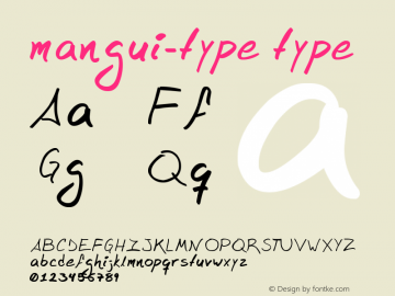 mangui-type type Version 1.00 October 4, 2012 Font Sample