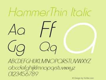 HammerThin Italic The IMSI MasterFonts Collection, tm 1995 IMSI Font Sample