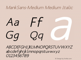 MankSans-Medium Medium Italic 1.0 2004-03-31 Font Sample