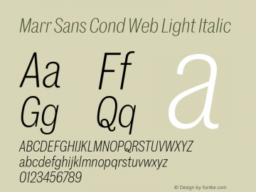 Marr Sans Cond Web Light Italic Version 1.1 2015 Font Sample