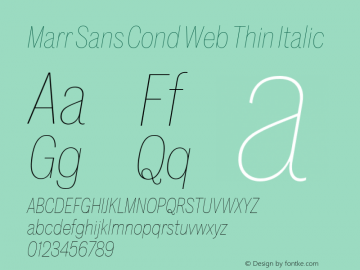 Marr Sans Cond Web Thin Italic Version 1.1 2015图片样张
