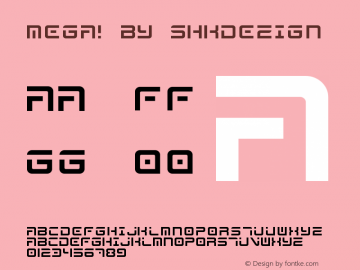 MEGA! by shkDEZIGN cktest Font Sample