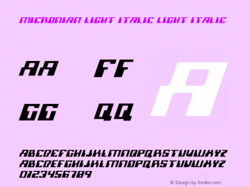 Micronian Light Italic Light Italic 001.000 Font Sample