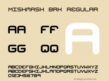 Mishmash BRK Regular Version 1.01 Font Sample