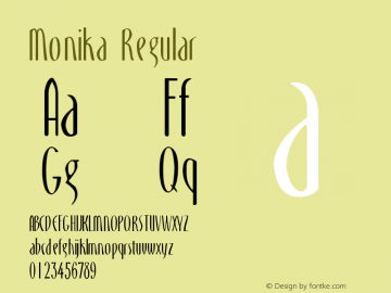 Monika Regular Version 1.00 July 5, 2006, initial release Font Sample