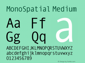 MonoSpatial Medium Version 1.0 2004-05-07 Font Sample