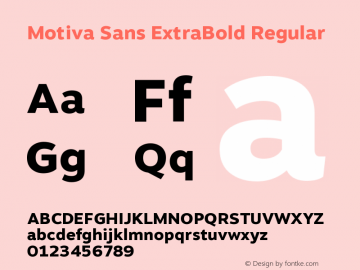 Motiva Sans ExtraBold Regular Version 1.000;PS 002.000;hotconv 1.0.70;makeotf.lib2.5.58329 Font Sample