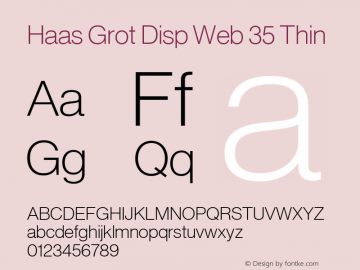 Haas Grot Disp Web 35 Thin Version 001.000 2011 Font Sample