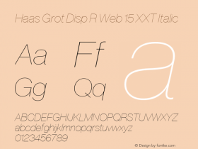 Haas Grot Disp R Web 15 XXT Italic Version 001.000 2011图片样张