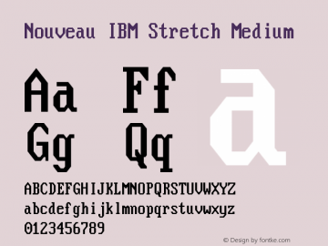 Nouveau IBM Stretch Medium Version 1.500 Font Sample