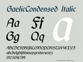 GaelicCondensed Italic The IMSI MasterFonts Collection, tm 1995, 1996 IMSI (International Microcomputer Software Inc.)图片样张