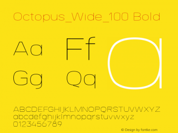 Octopus_Wide_100 Bold Version 1.0 Font Sample