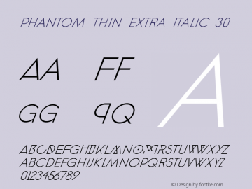 phantom Thin extra italic 30 Version 1.0图片样张