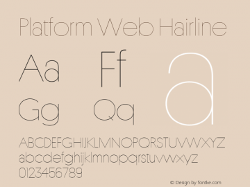 Platform Web Hairline Version 001.001 2010 Font Sample