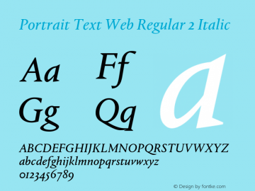 Portrait Text Web Regular 2 Italic Version 1.1 2013 Font Sample