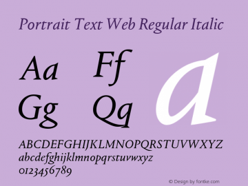 Portrait Text Web Regular Italic Version 1.1 2013 Font Sample