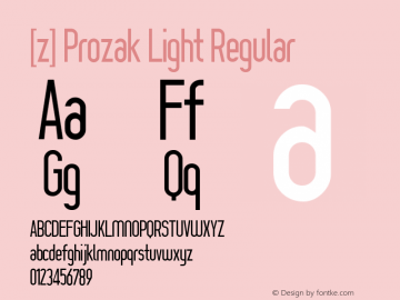 [z] Prozak Light Regular Version 0.005 2006 Font Sample