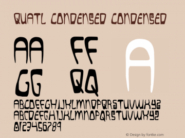 Quatl Condensed Condensed 1 Font Sample